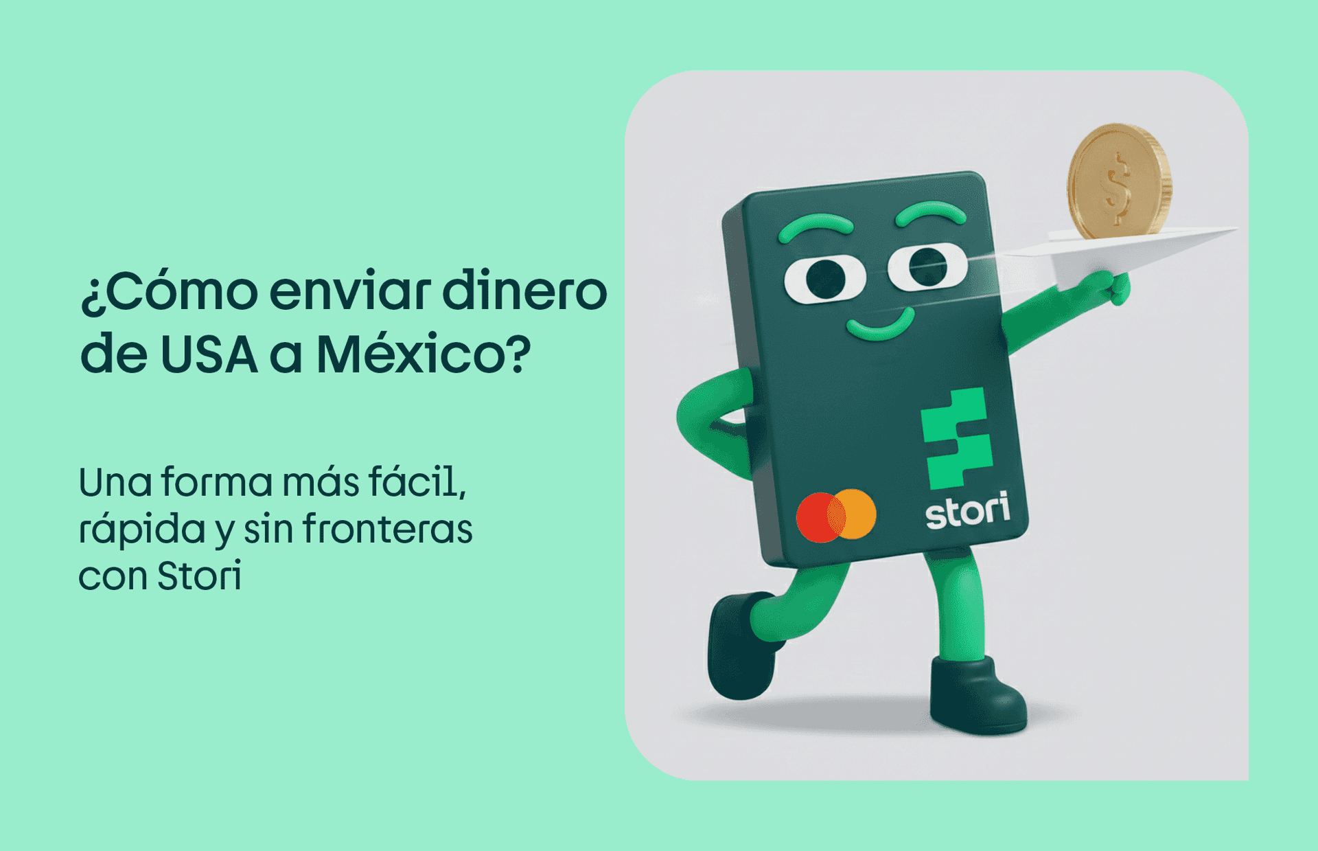 Cómo enviar dinero de USA a México: una forma más fácil, rápida y sin fronteras con Stori